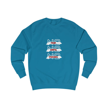 Sweatshirt  No Fear - No Limits - No Excuxes -Sweatshirt