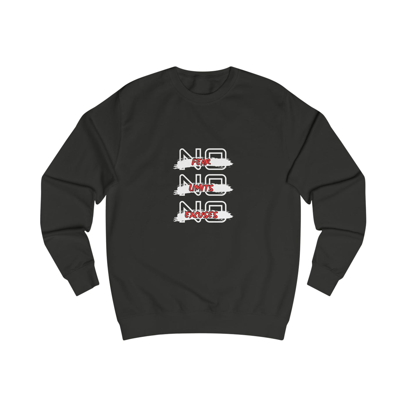 Sweatshirt No Fear - No Limits - No Excuxes -Sweatshirt