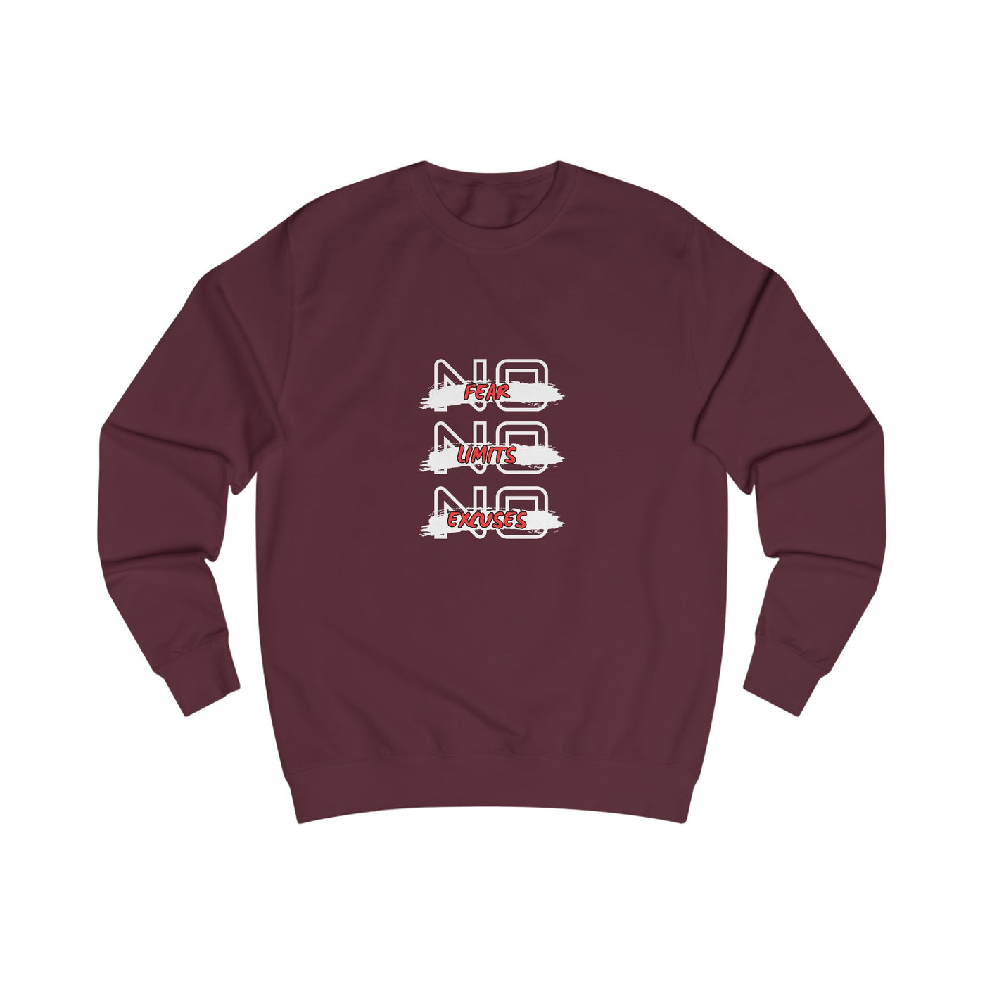 Sweatshirt No Fear - No Limits - No Excuxes -Sweatshirt