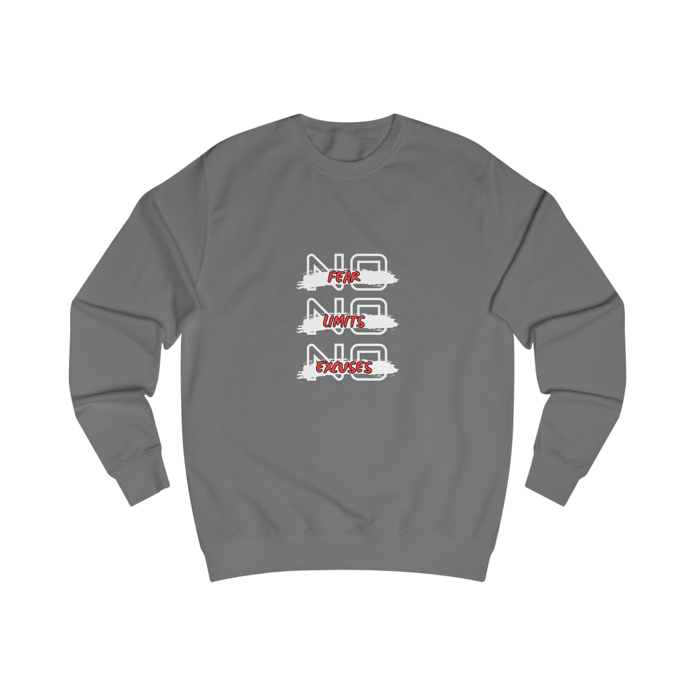 Sweatshirt No Fear - No Limits - No Excuxes -Sweatshirt