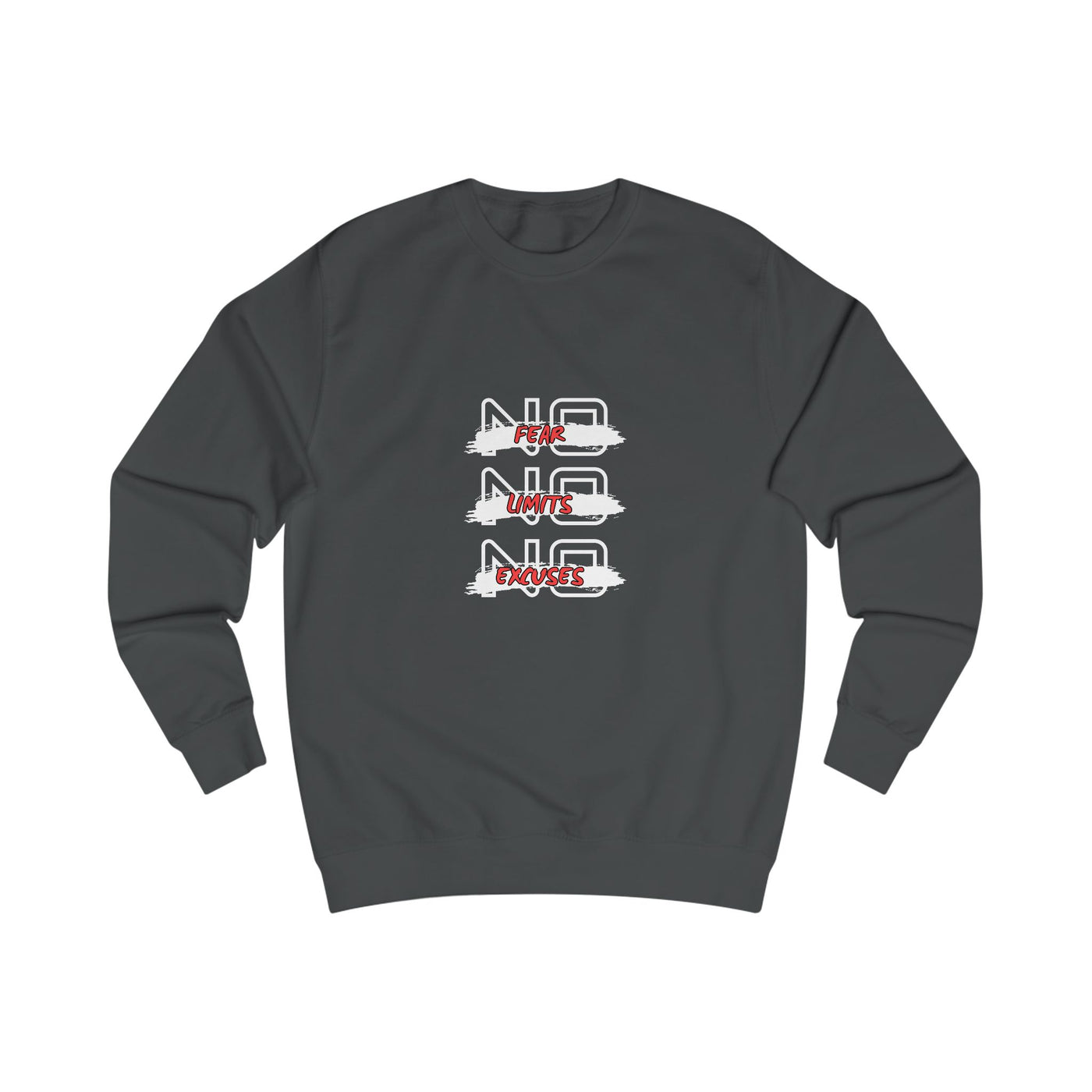 Sweatshirt No Fear - No Limits - No Excuxes -Sweatshirt