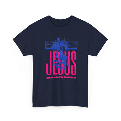 Jesus Shirt IM NAMEN UNSER