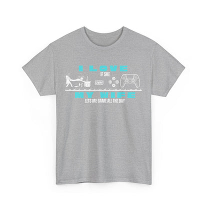 I love my wife - when she lets me gamble - Fun Shirt