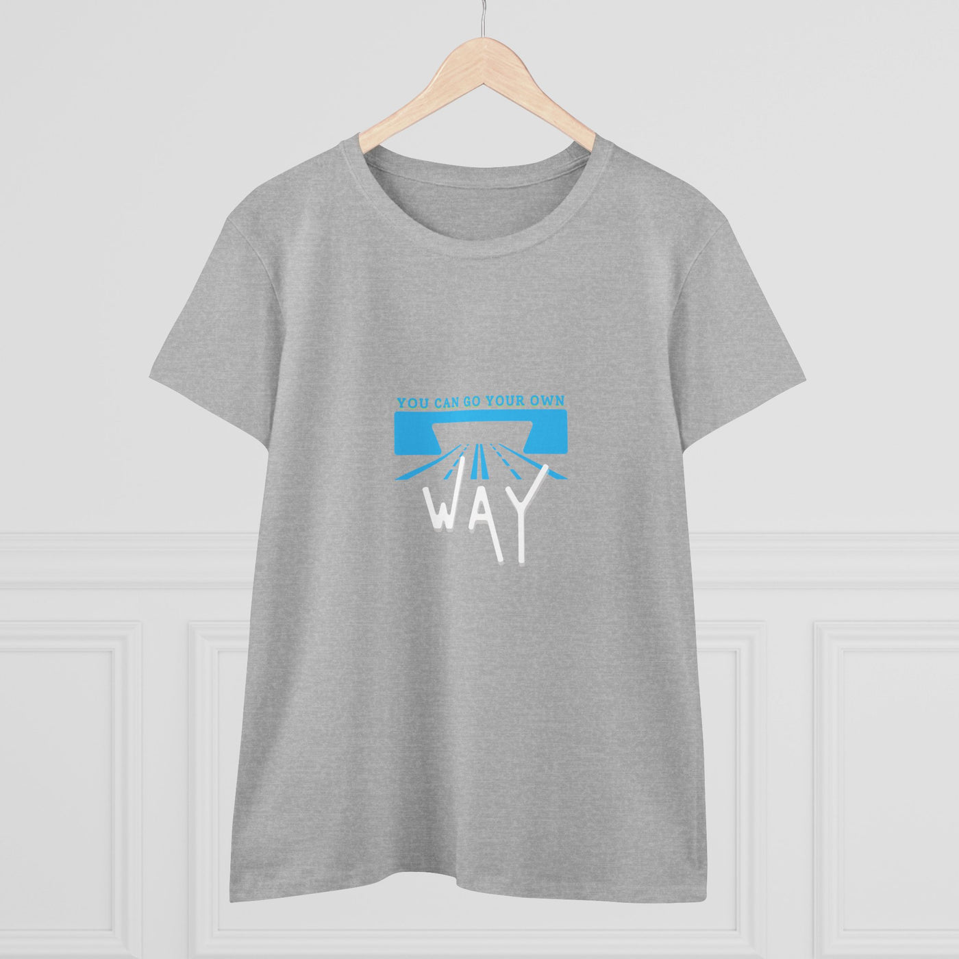 Empowering Quote Tee - You Can Go Your Own Way, Inspirational Shirt, Women's Motivational Cotton T-Shirt, Gift for Her, Casual Wear