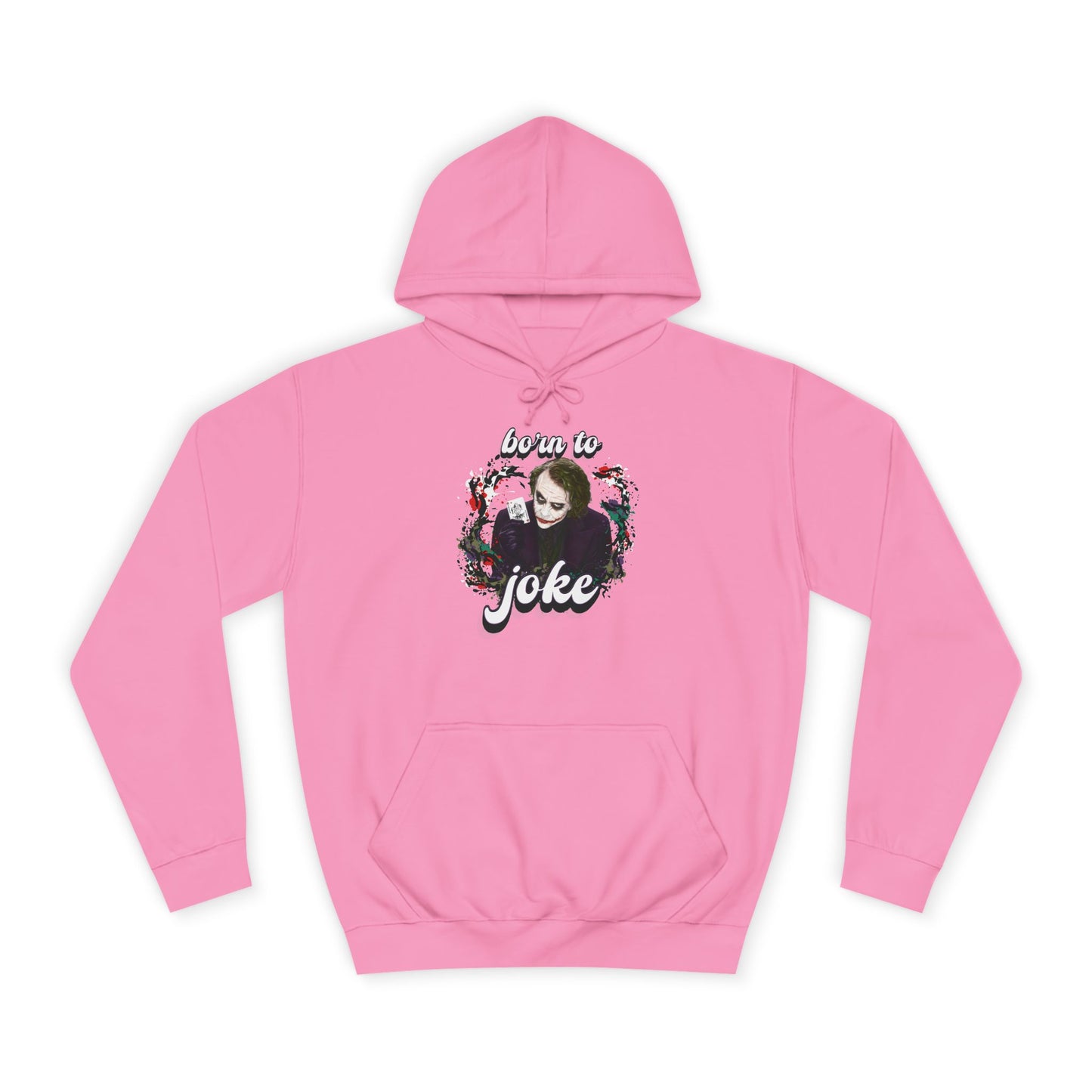 Joker "born to joke" college hoodie