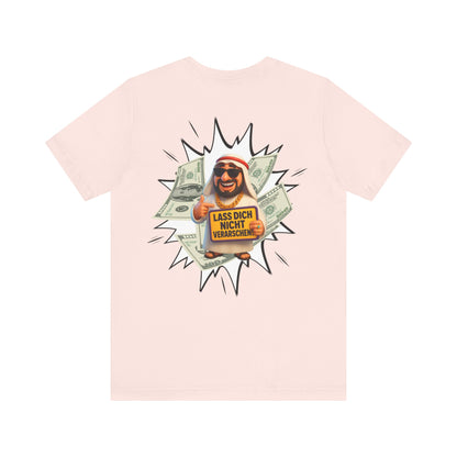 Bitcoins Dubai - Rosarote Welt - lass dich nicht verarschen T - Shirt