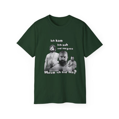 T ShirtUnisex Witz  Alan Garner– Ich kam ich sah und vergaß - Warum ich hier bin!
