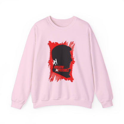 Mission Possible Unisex Sweatshirt