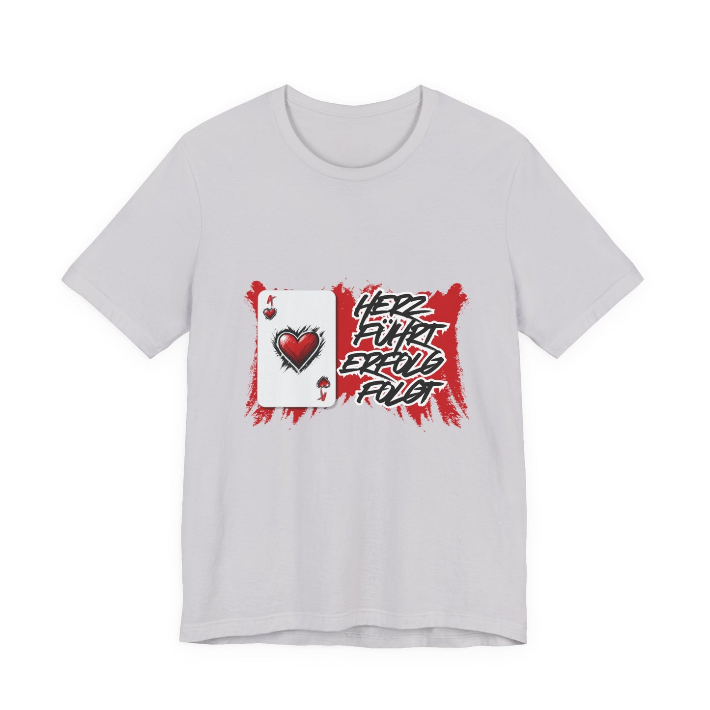 Herz führt Erfolg folgt- T shirt