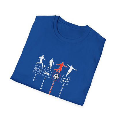 Fußball - Soccer Life Unisex T-Shirt - Eat, Sleep, Fußball, Repeat