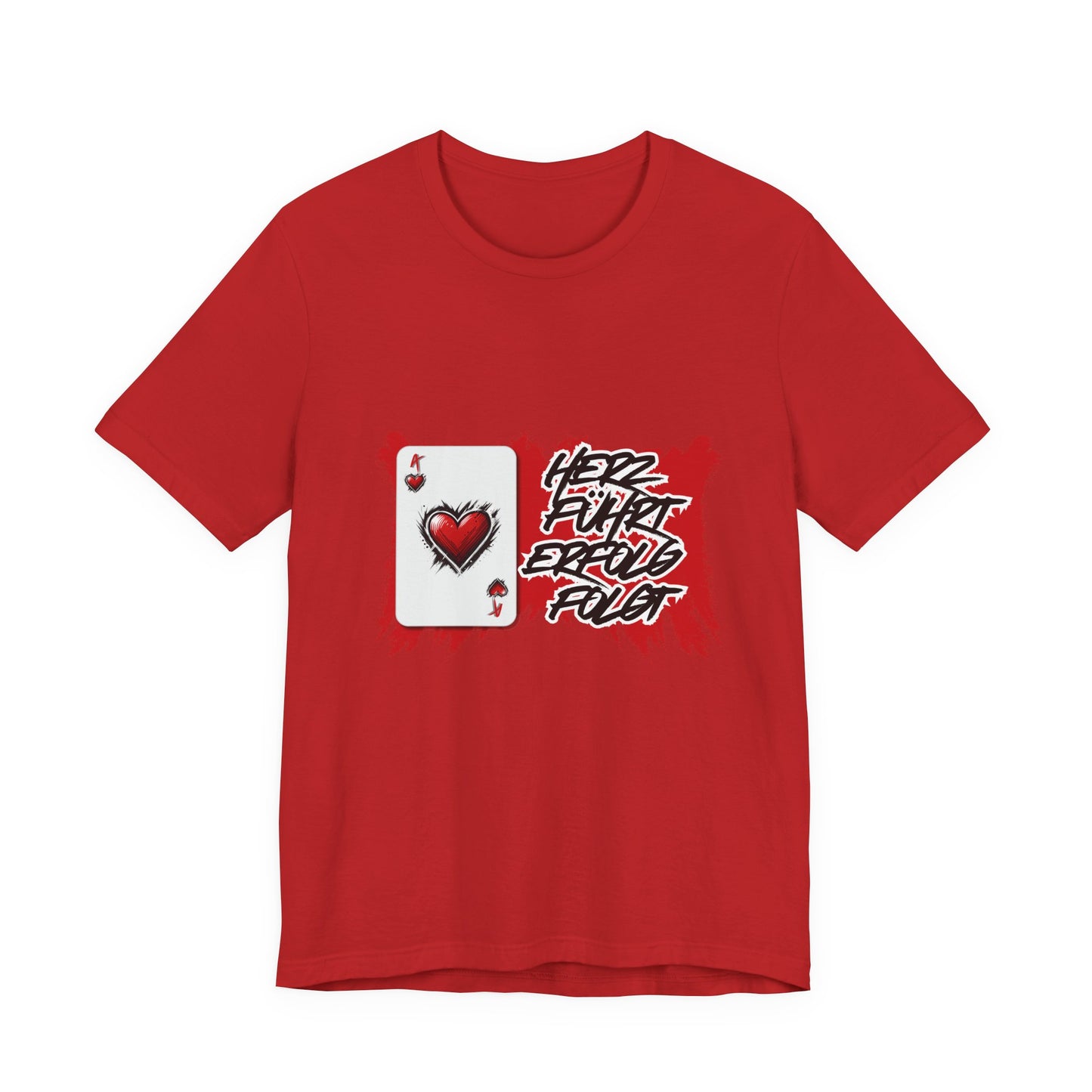 Herz führt Erfolg folgt- T shirt