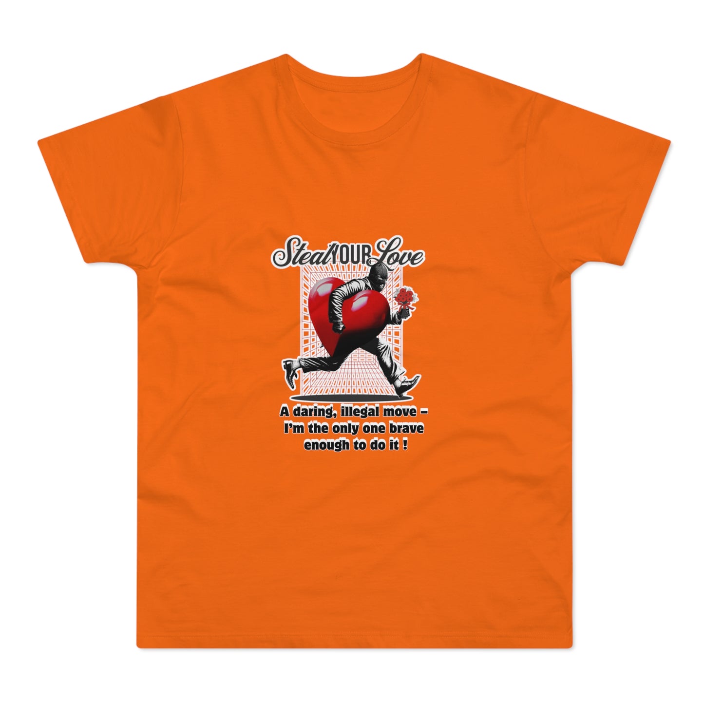 Steal Our Love T-Shirt, Romantic Gift for Him, Funny Relationship Tee, Valentine's Day Surprise, Casual Love Shirt, Unique Couple Merch