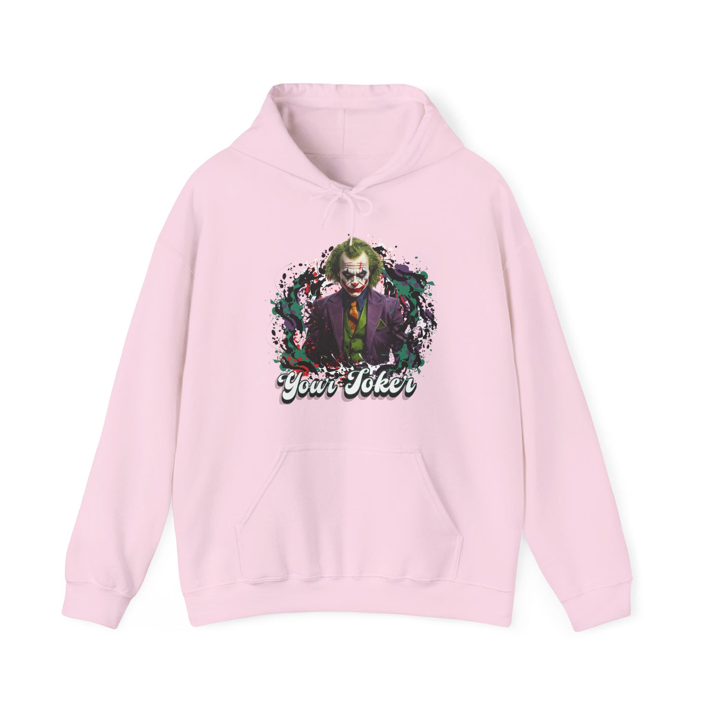Unisex Hoodie - "Your Joker"