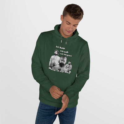 Hoodie Unisex Witz  Alan Garner– Ich kam ich sah und vergaß - Warum ich hier bin!