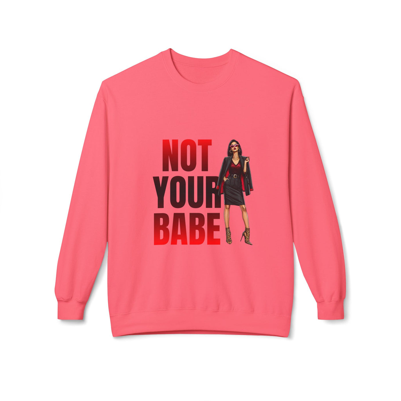 Bold Statement Sweatshirt for Confident Individuals | Perfect Gift for Friends, Not Your Babe Graphic, Casual Wear, Gift Idea, [...]