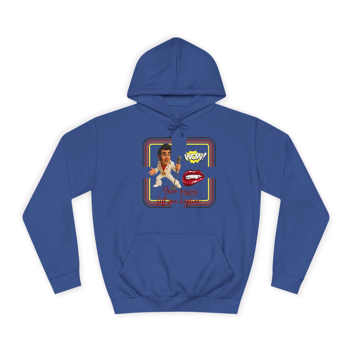 Your Kisses lift me higher hoodie