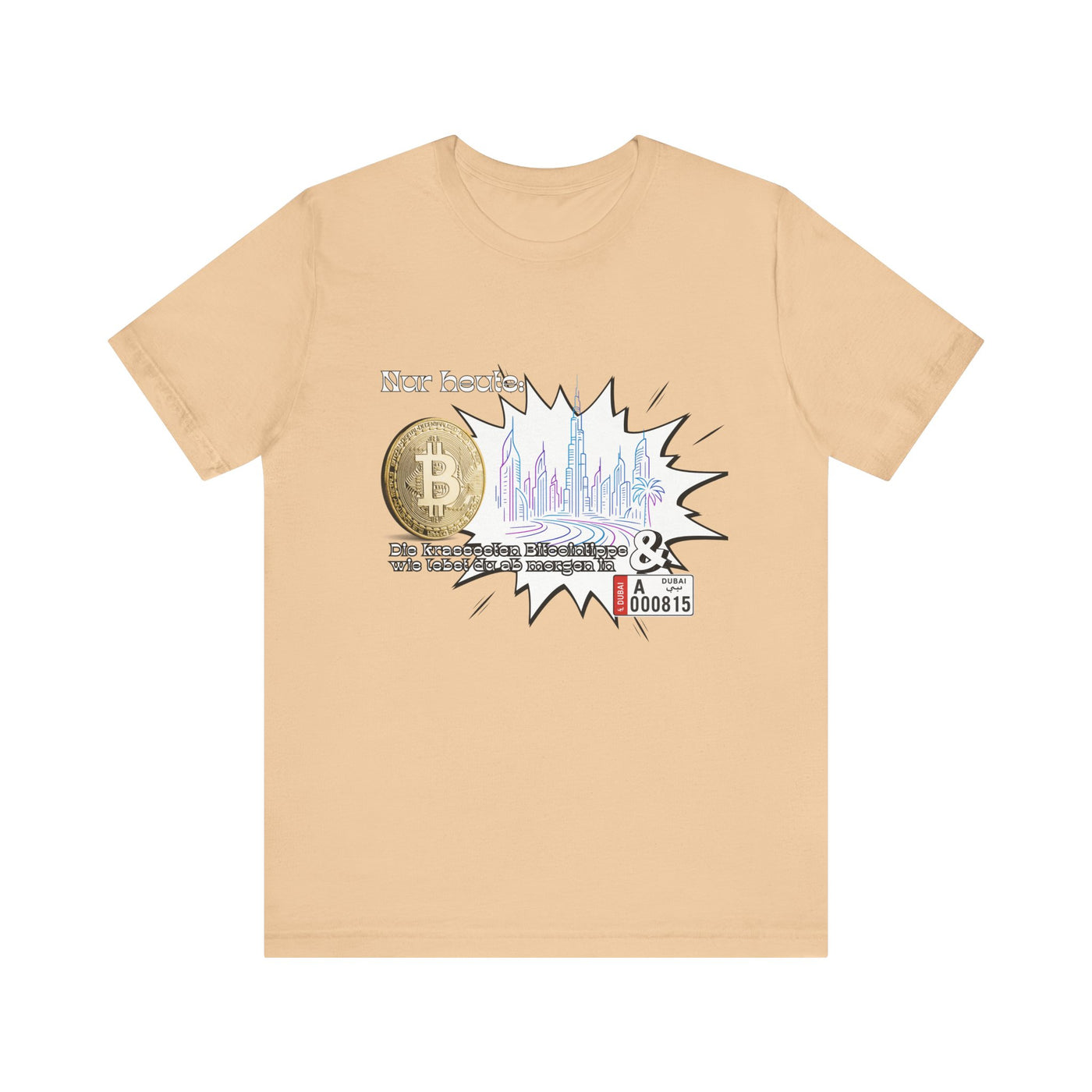 Bitcoins Dubai - Rosarote Welt - lass dich nicht verarschen T - Shirt