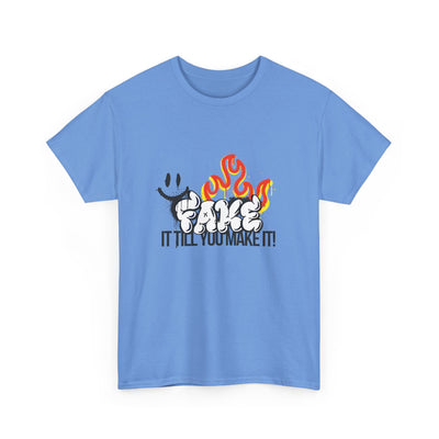 Fire It Till You Make It - Unisex Shirt