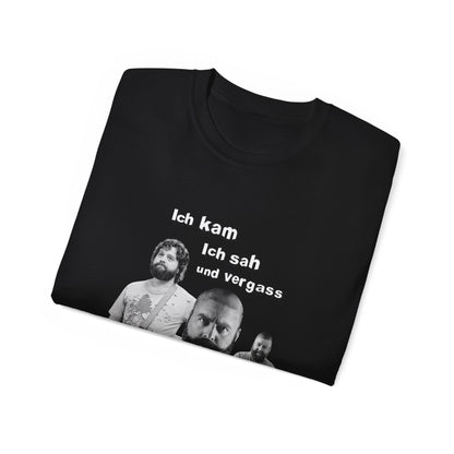 T ShirtUnisex Witz  Alan Garner– Ich kam ich sah und vergaß - Warum ich hier bin!