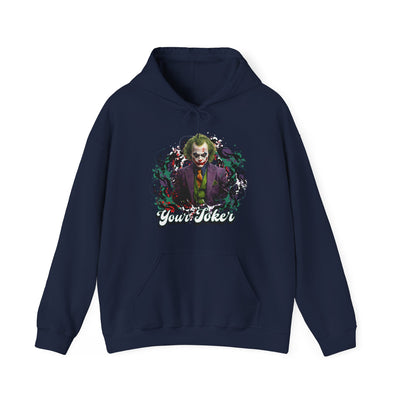 Unisex Hoodie - "Your Joker"