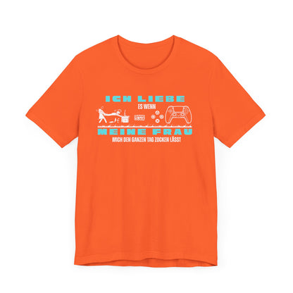 Ich Liebe Meine Frau T-Shirt - Unisex Jersey Tee for Gamers