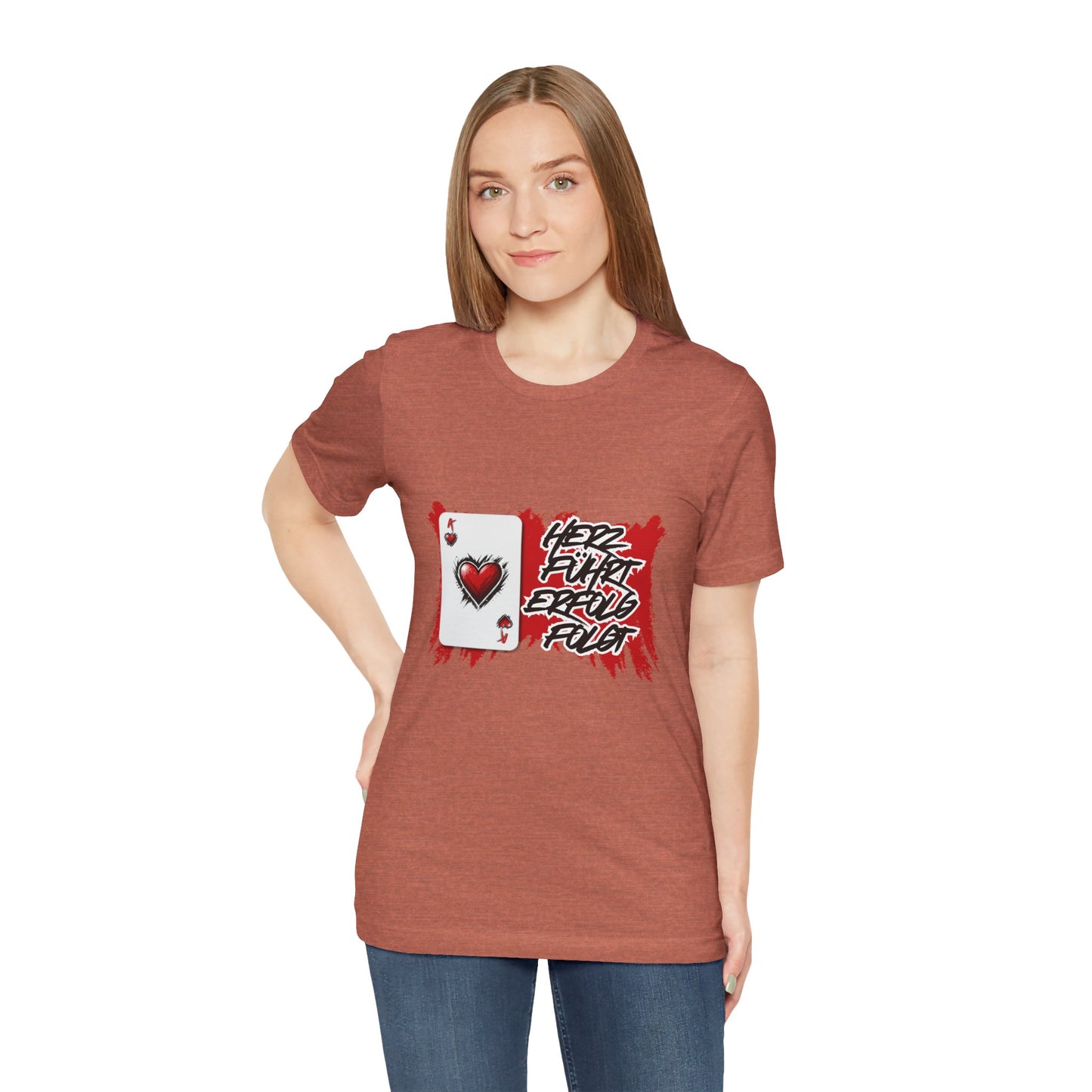 Herz führt Erfolg folgt- T shirt