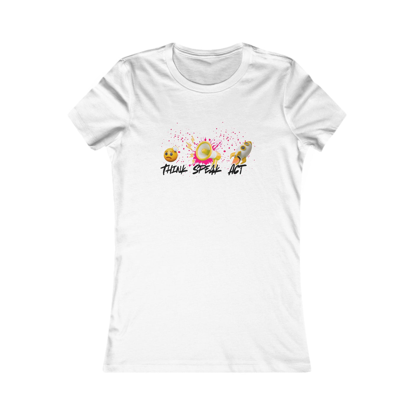 Think Speak Act Motivational Women's Shirt