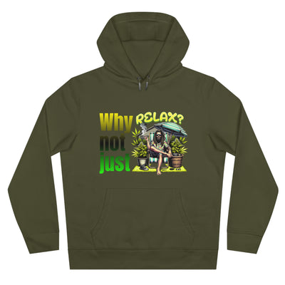 Why not just relax Hoodie, the ultimate Raggae style