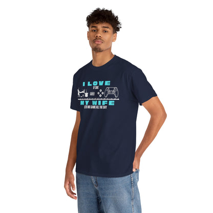 I love my wife - when she lets me gamble - Fun Shirt