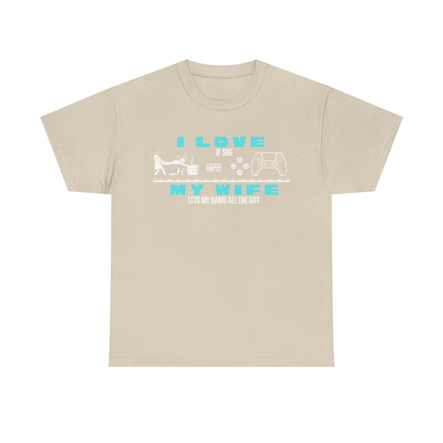 I love my wife - when she lets me gamble - Fun Shirt