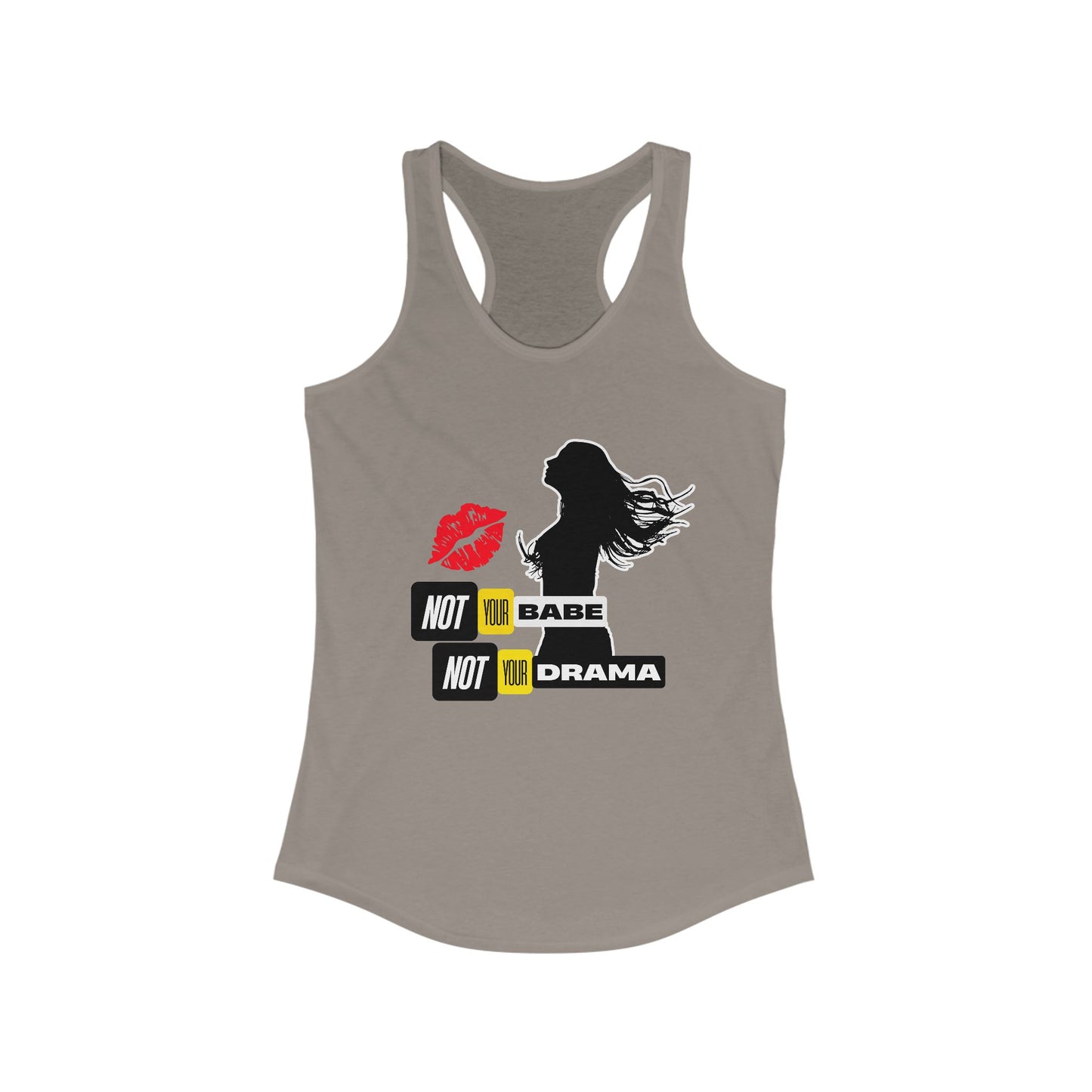 Tank Top | Not Babe, Not Drama