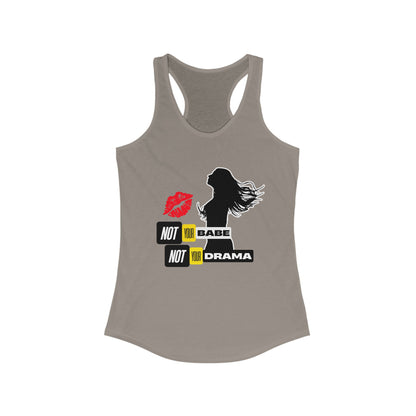 Tank Top | Not Babe, Not Drama