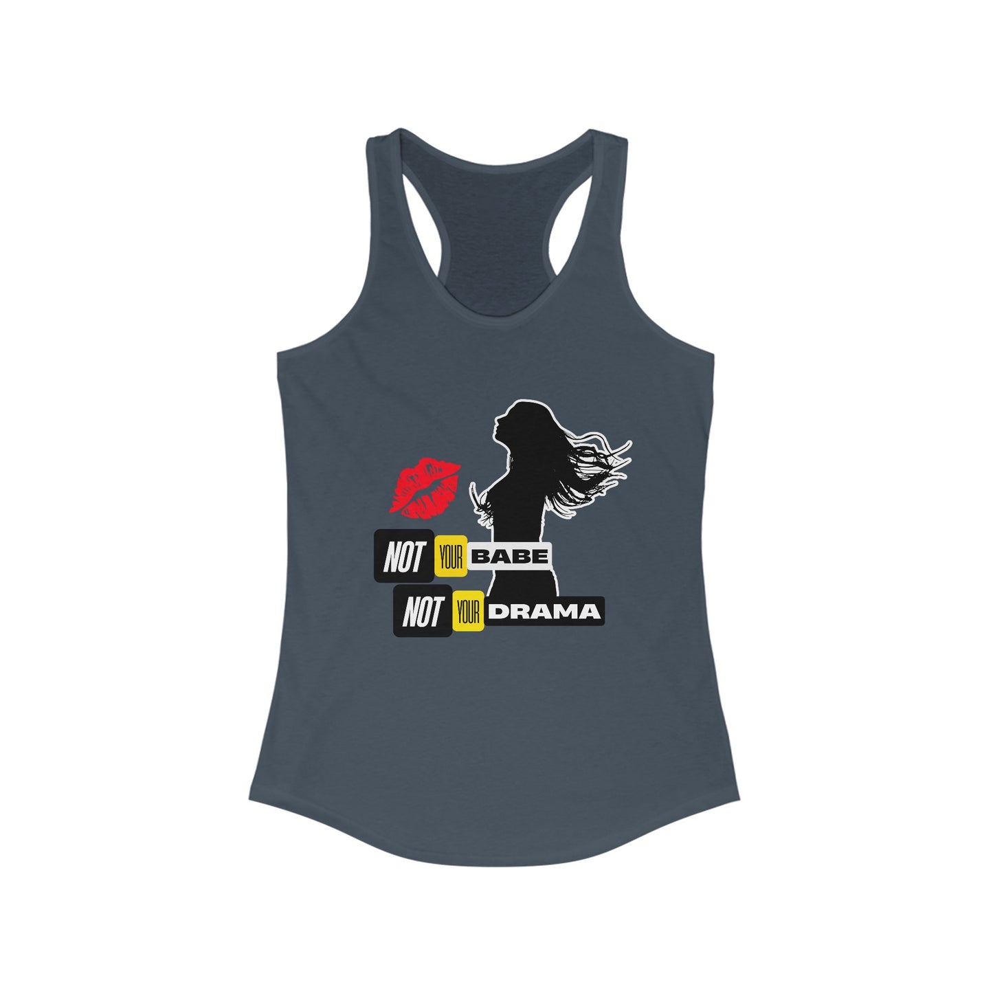 Tank Top | Not Babe, Not Drama