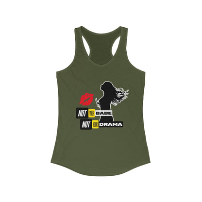 Tank Top | Not Babe, Not Drama