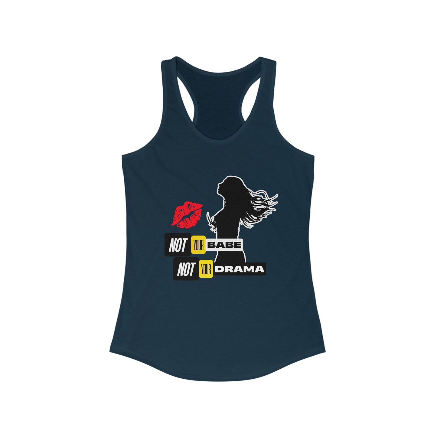 Tank Top | Not Babe, Not Drama