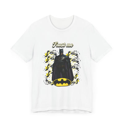 Batman "Trust me" Shirt