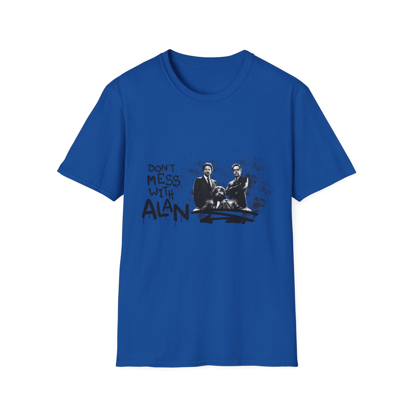 Unisex Jersey Tee Hangover - "Don't Mess With Alan" Graphic T-Shirt
