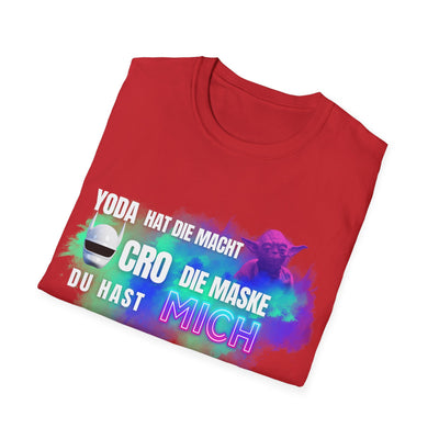 Funny Star Wars Yoda Quote Unisex T-Shirt - Yoda hat die Macht. Cro die Maske. Du hast… MICH.