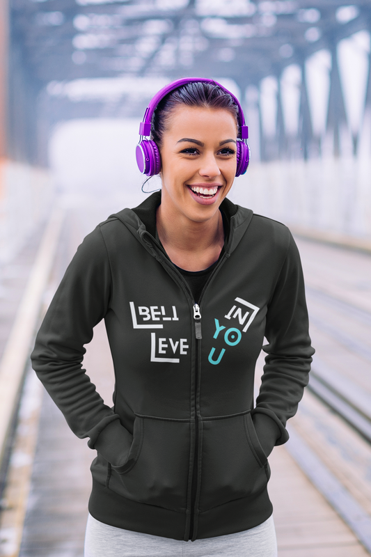 Believe in You-  Unisex Full Zip, Cozy Wear, Inspirational Gift, Casual Outfit, Motivational Apparel
