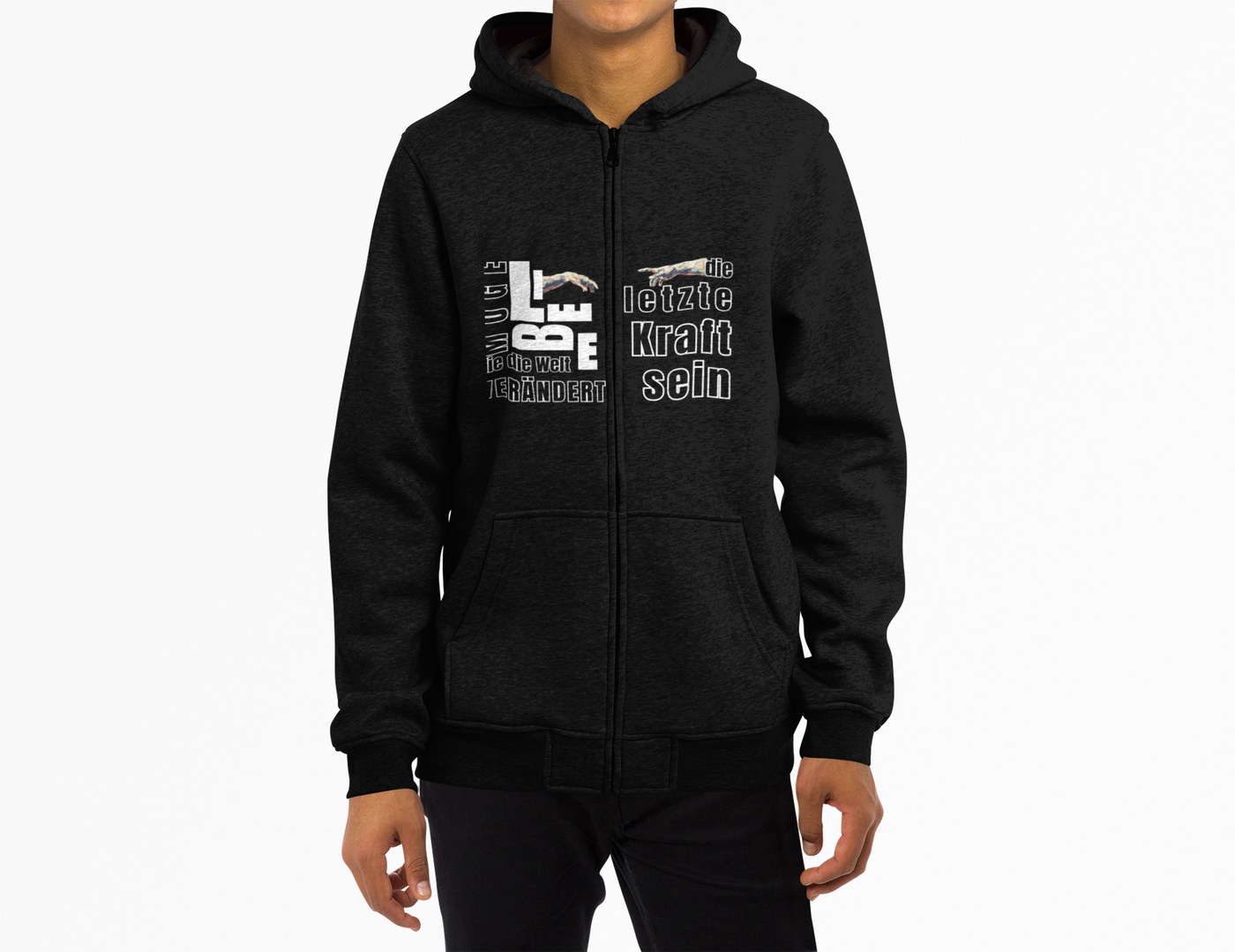 Zip Hoodie May love be the last force that changes the world