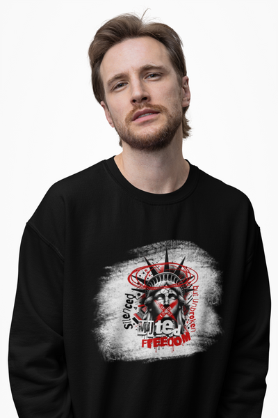 Freedom Statement Sweatshirt - Statue of Liberty muted but not unbroken