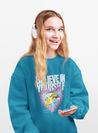 Sweatshirt - Believe in Yourself