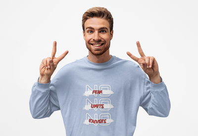 Sweatshirt No Fear - No Limits - No Excuxes -Sweatshirt