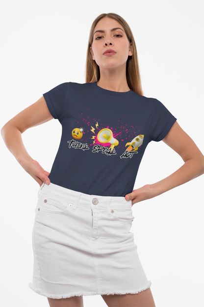 Think Speak Act Motivational Women's Shirt