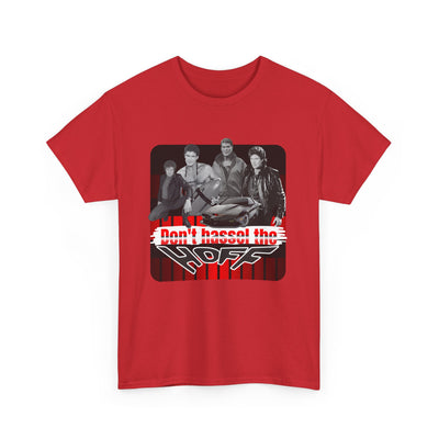 Don't Hassel the Hoff Unisex Heavy Cotton Tee | Retro humor shirt for fans