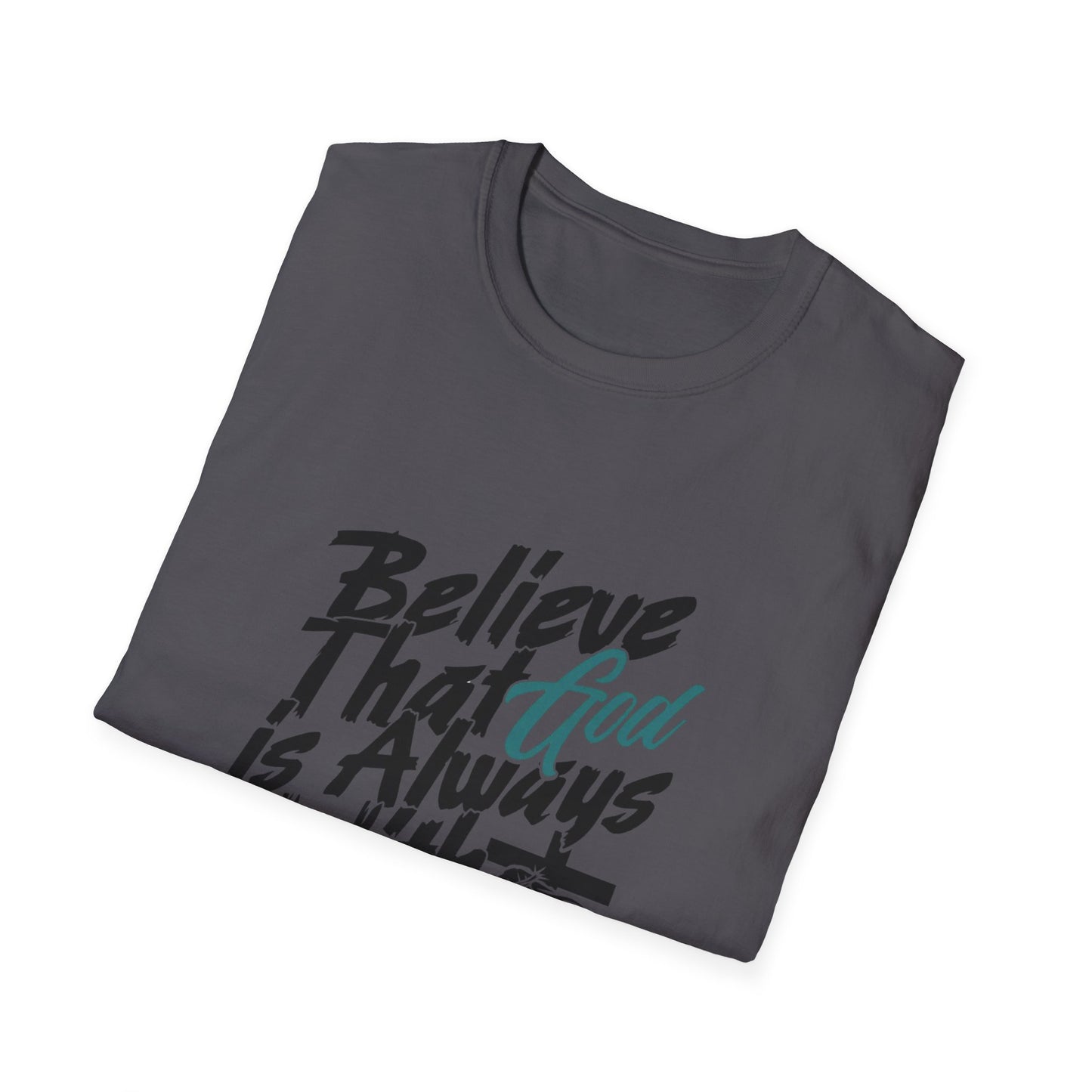 Unisex T-Shirt - God is allways with you
