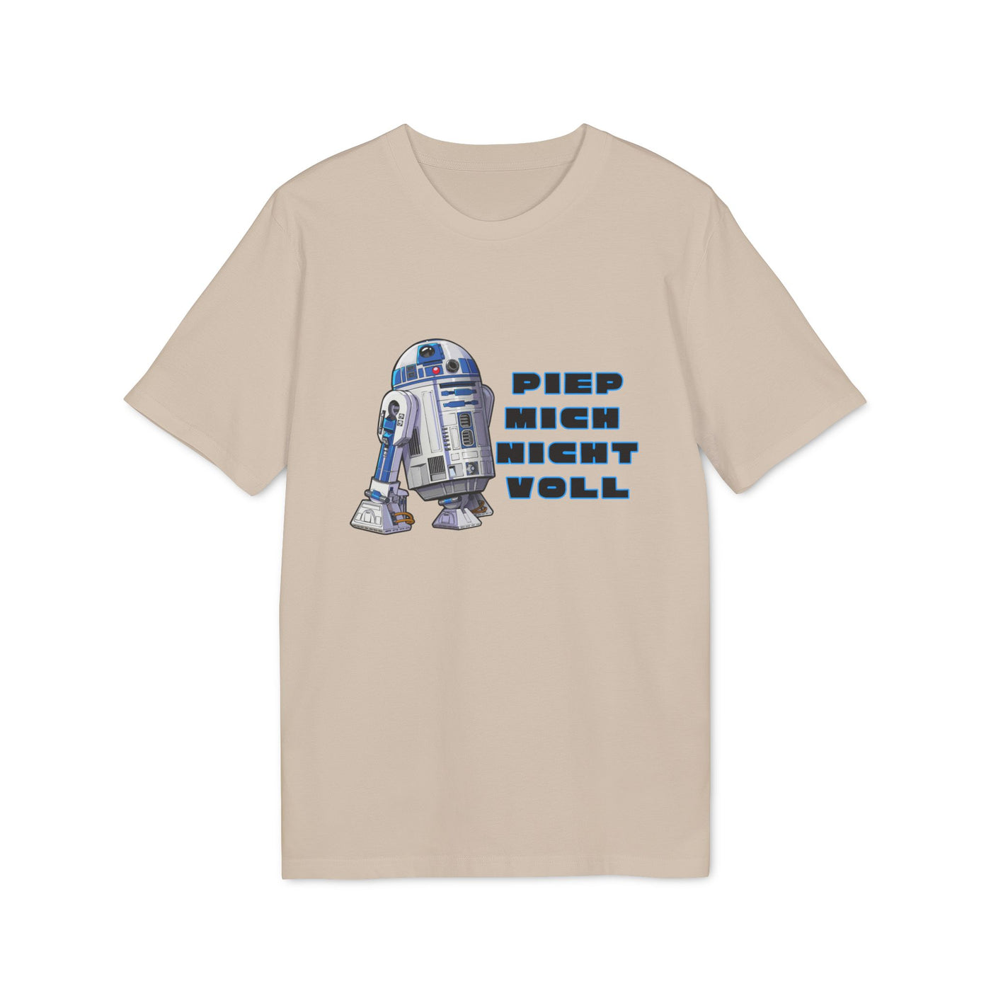 Unisex R2-D2 Graphic T-Shirt - "Piep mich nicht voll"