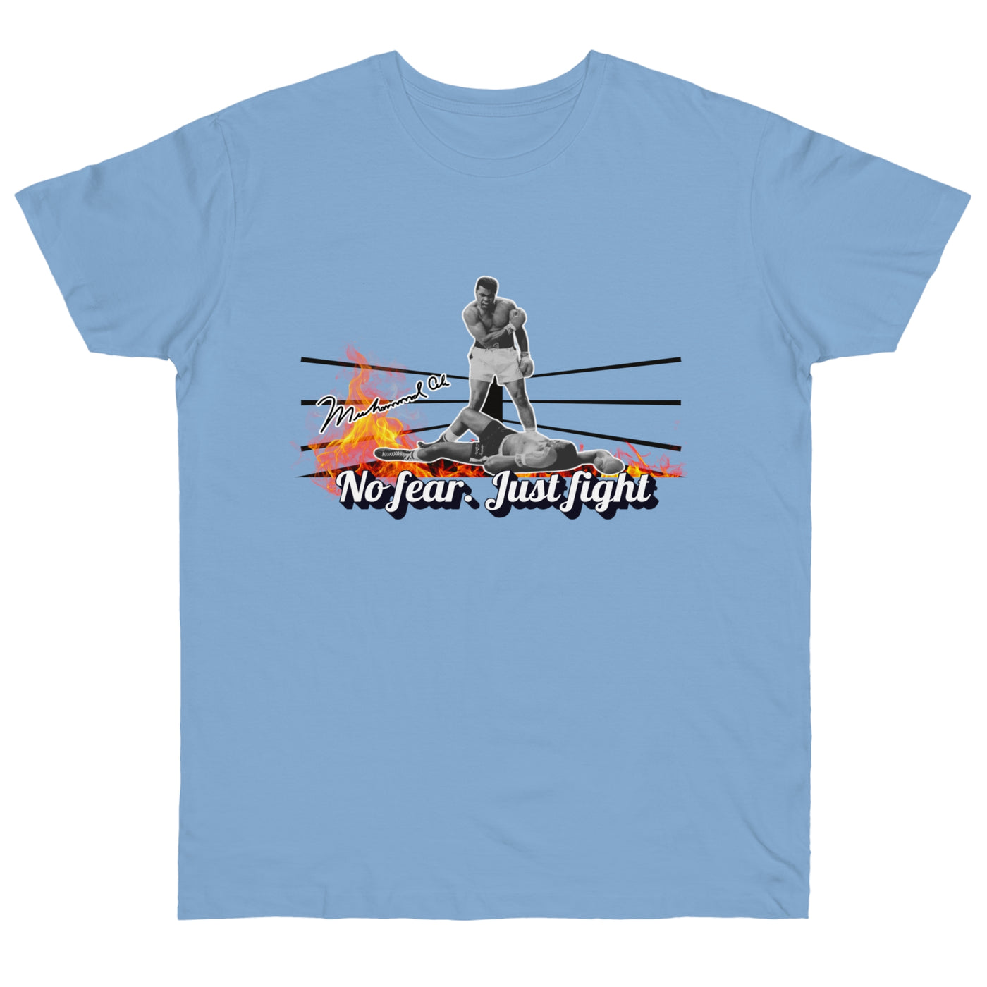 No Fear Just Fight T-Shirt, Motivational Shirt Muhammad Ali