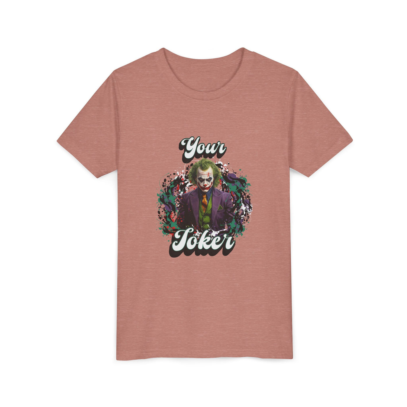 Teeny "Your Joker" Unisex Joker T-Shirt