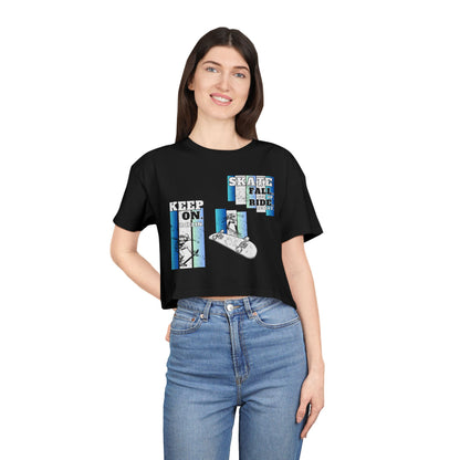 Skateboarding Women's Crop Tee - Keep On Skatin' &amp; Fall Ride Graphic T-Shirt
